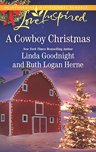 A Cowboy Christmas: Snowbound Christmas\Falling for the Christmas Cowboy (Love Inspired) by Linda Goodnight