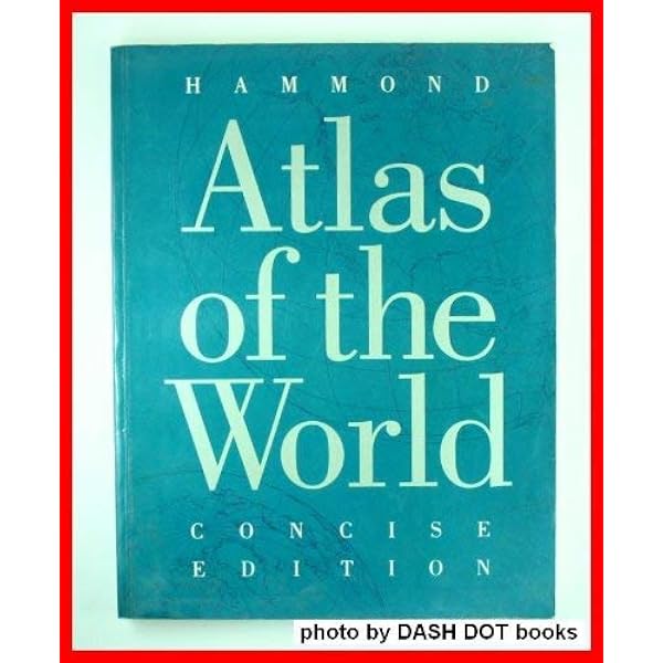 Hammond Standard World Atlas: Latest and Most Authentic