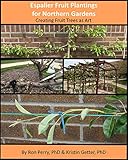 Espalier Fruit Plantings for Northern