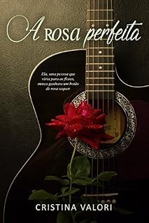 Livro A rosa perfeita