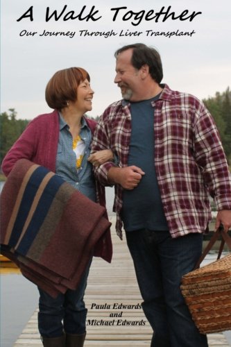 A Walk Together: Our Journey Through Liver Transplant