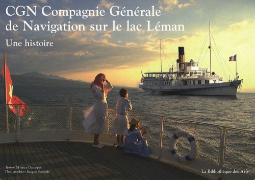 CGN (Cie Générale de navigation sur le Léman) (Aspects de l'art) (French Edition) by Maurice Decoppet