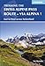 The Swiss Alpine Pass Route - Via Alpina Route 1: Trekking East to West across Switzerland (International Trekking)
