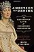 Ambition and Desire: The Dangerous Life of Josephine Bonaparte
