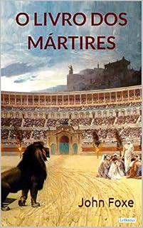 Livro O Livro dos Mártires