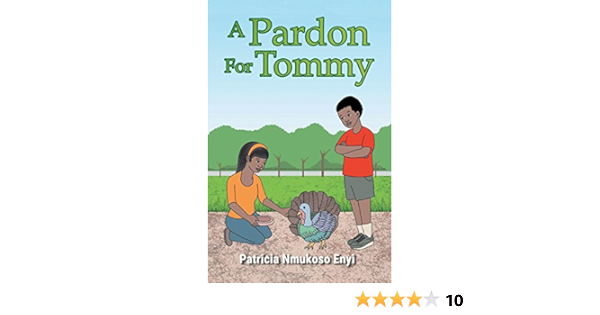 A Pardon For Tommy Enyi Patricia Nmukoso 9781612445373 Amazon Com Books