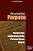 Deceived on Purpose: The New Age Implications of the Purpose Driven Church