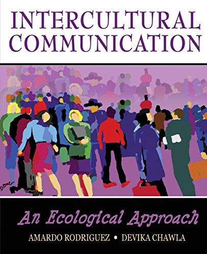 Intercultural Communication: An Ecological Approach