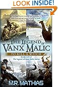 The Legend of Vanx Malic Books I-IV Bundle
