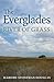 The Everglades: River of Grass