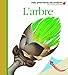 Mes Premieres Decouvertes: L'Arbre (French Edition) by 