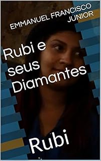 Livro Rubi e seus Diamantes: Rubi