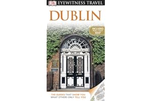 DK Eyewitness Travel Guide: Dublin