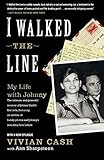 I Walked the Line: My Life with Johnny by Vivian Cash