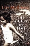 Front cover for the book The Child in Time by Ian McEwan