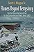 Flames Beyond Gettysburg: The Confederate Expedition to the Susquehanna River, June 1863 by Scott L. Mingus