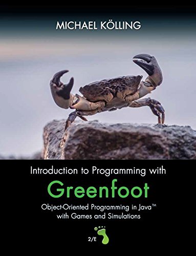 Introduction to Programming with Greenfoot: Object-Oriented Programming in Java with Games and Simulations, by Michael Kolling