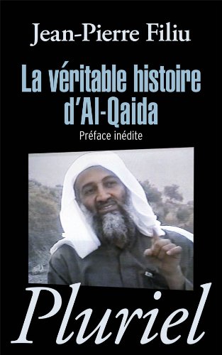 La  véritable histoire d'Al-Qaida