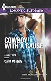 Front cover for the book Cowboy with a Cause by Carla Cassidy
