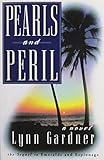 Pearls and Peril: A Novel by 