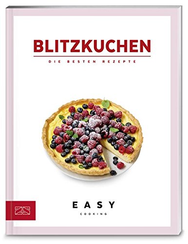Blitzkuchen: Die besten Rezepte (Easy Cooking Kochbücher) epub - comsibiro