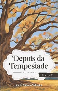 Livro Depois da Tempestade: Romance contemporâneo e uma pitada de Suspense e Drama