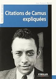 Citations de Camus expliquées