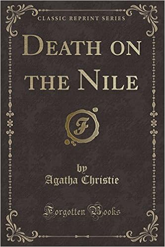 Death On The Nile Classic Reprint Christie Agatha 9780260317933 Amazon Com Books