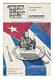 Front cover for the book Does Fidel Eat More Than Your Father? Conversations in Cuba. by Barry Reckord