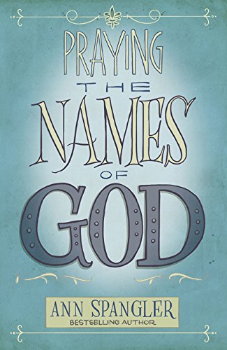 Praying the names of god