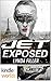 JET: EXPOSED (Kindle Worlds Novella) (JET WORLD Book 1)