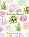 2019 - 2020 Weekly and Monthly Academic Planners: Cute Cactus School Year Calendar, Student Planner, Schedule Organizer and Inspirational Quotes (July 2019 through June 2020) by Matthew Barron