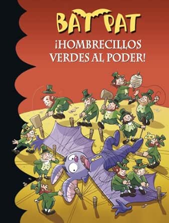 Hombrecillos verdes al poder! (Serie Bat Pat 27) eBook: Pavanello ...
