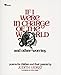 If I Were in Charge of the World and Other Worries: Poems for Children and their Parents by Judith Viorst, Lynne Cherry