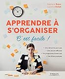 Apprendre à s'organiser (French Edition) by