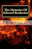 The Memoirs Of Edward Rochester
