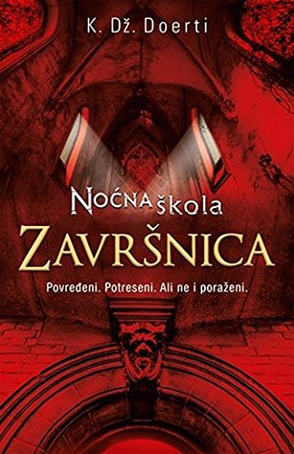 Nocna skola - Zavrsnica