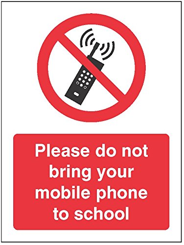 Caledonia Signs 25471E Sign, Please Do Not Bring Your Mobile Phone To School