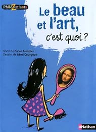 Le  beau et l'art, c'est quoi ?