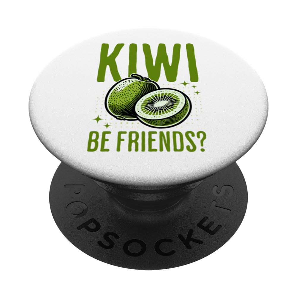 Kiwi Be Friends Funny Saying Fruit Pun Vintage Illustration PopSockets Swappable PopGrip