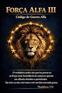 Livro FORÇA ALFA : Código da Guerra (FORCE ALPHA Elite Evolution Series)