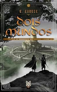 Livro Dois Mundos: A Crônica do Andarilho dos Sonhos
