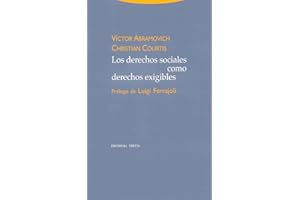 Los derechos sociales como derechos exigibles (Derecho / Law) (Spanish Edition)