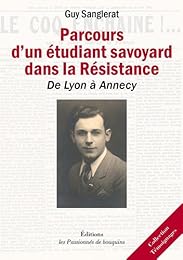 Parcours d'un étudiant savoyard dans la Résistance