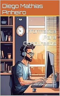 Livro Informática Para Concursos: Software, Hardware, Requisitos, Banco de Dados, Data Mining, Patterns, UML, Engenharia de Software, Governança, Programação, Métricas, Metodologias Ágeis, PMBOK, Redes