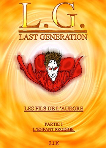 Les  fils de l'aurore
