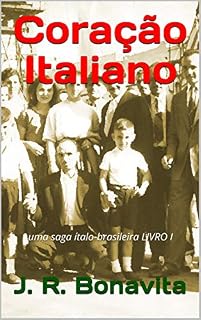 Livro Coração Italiano: uma saga ítalo-brasileira
