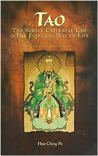 Tao, the Subtle Universal Law and The Integral Way of Life