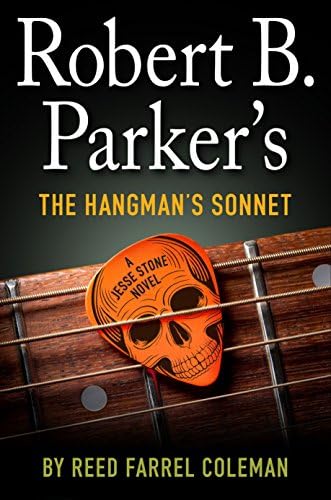 Robert B. Parker's The Hangman's Sonnet (A Jesse Stone Novel) Hardcover – September 12, 2017