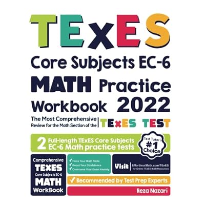 TExES Core Subjects EC-6 Math Practice Workbook: The Most Comprehensive Review for the Math Section of the TExES Core Subjects Test